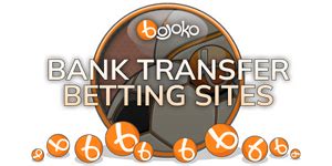 Best Bank Transfer Betting Sites for May 2025 in the UK.
